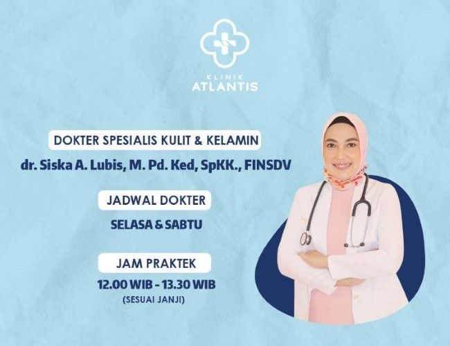 dr. Siska Anggreni Lubis, Sp.KK, M.Pd. Ked, FINSDV Dokter Kulit Medan - Photo by IG Klinik Atlantis Medan