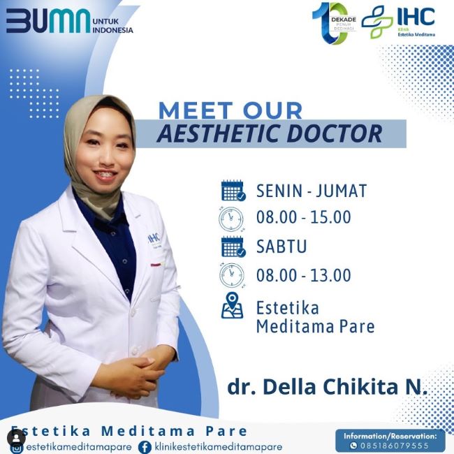 dr. Della Chikita N Dokter Kulit Kediri - Photo by Estetika Meditama Pare RS HVA Toeloengredjo Kediri Instagram