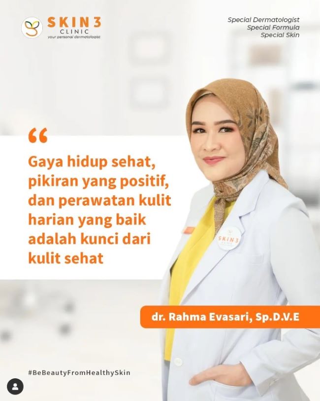 dr. Rahma Evasari, Sp.D.V.E Dokter Kulit Jakarta Timur - Photo by Skin 3 Instagram